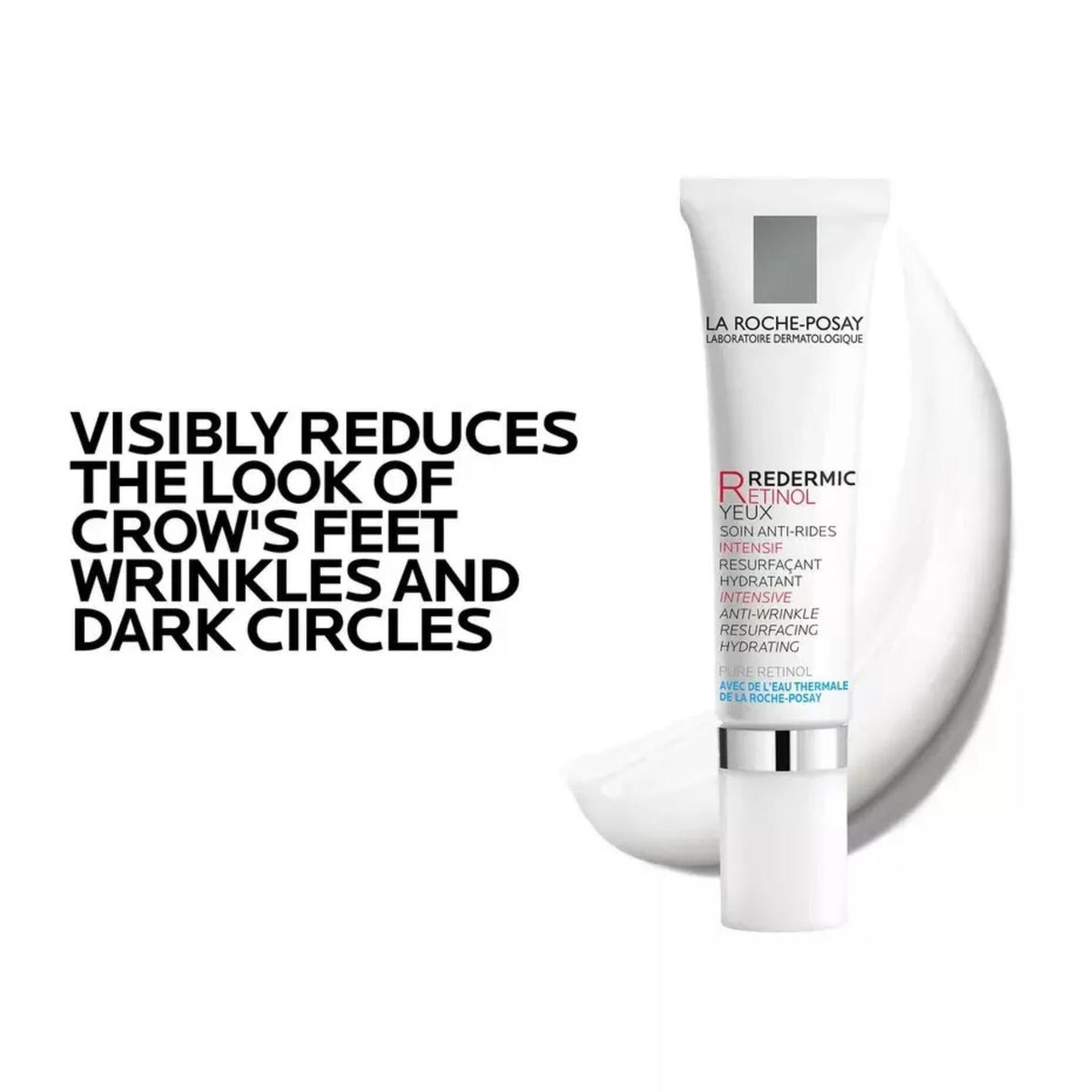 Refect Beauty La Roche Posay Redermic Retinol eye cream tube for sensitive skin to reduce wrinkles and dark circles