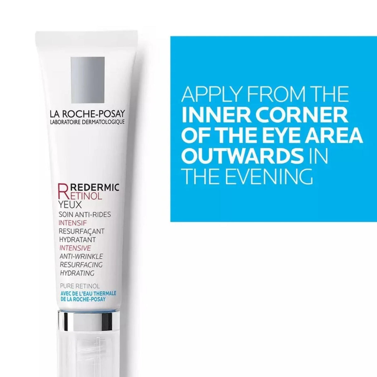Refect Beauty La Roche Posay Redermic Retinol eye cream tube for sensitive skin with application instructions