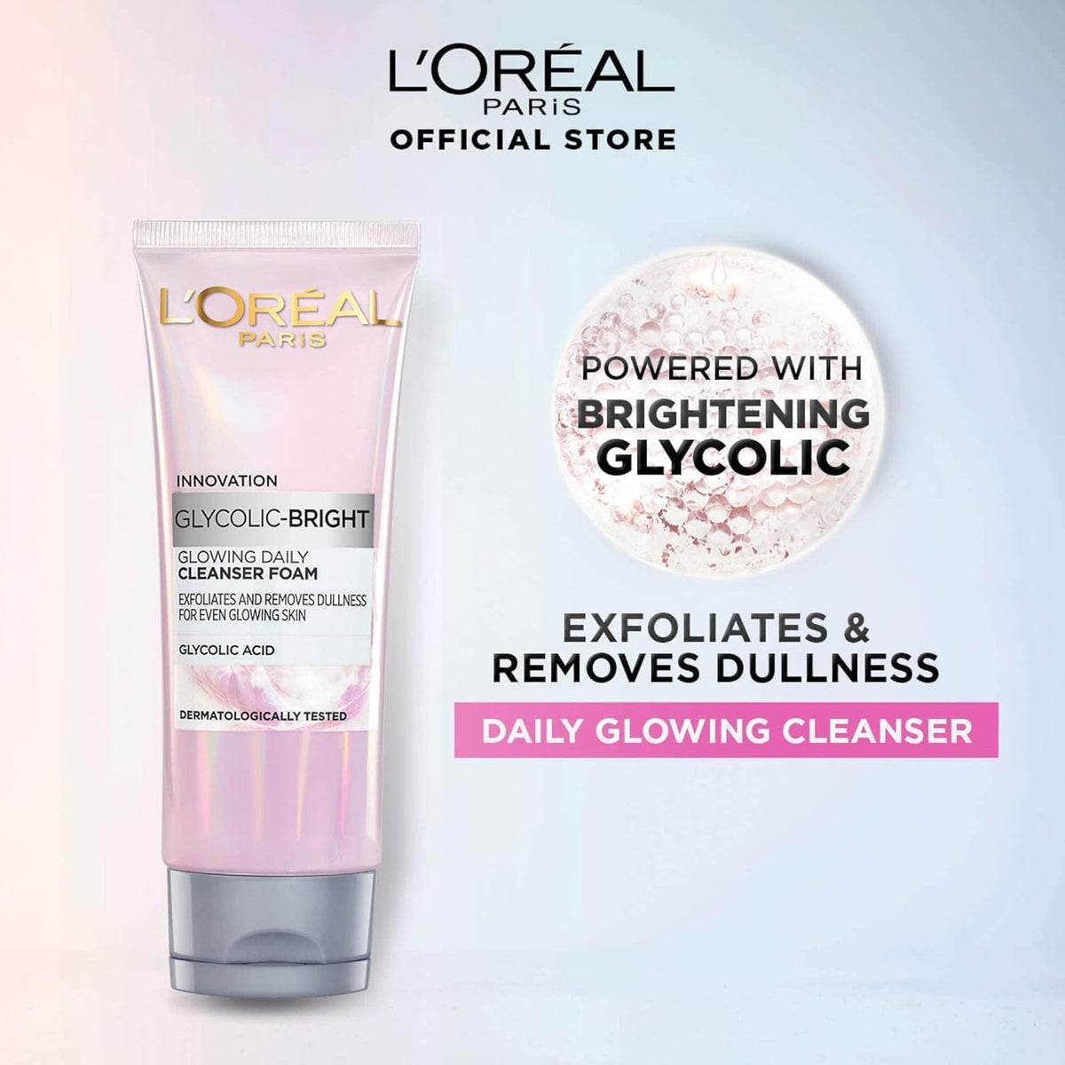 Refect Beauty L'Oreal Paris Glycolic Bright foaming cleanser tube for radiant skin with brightening glycolic acid