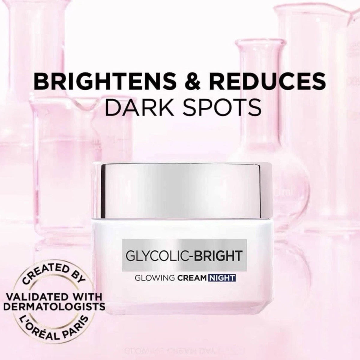 Refect Beauty L'Oreal Paris Glycolic Bright Night Cream jar for brightening and reducing dark spots